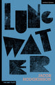 Book cover of: Lung Water. By: Jacob Hodgkinson