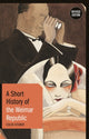 Book cover of: Short History of the Weimar Republic. By: Colin Storer