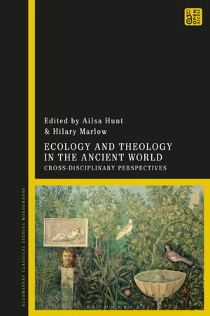 Ecology and Theology in the Ancient World