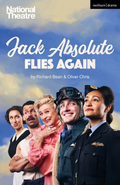 Book cover of: Jack Absolute Flies Again. By: Richard Bean
