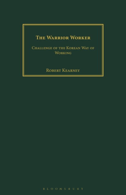 Book cover of: Warrior Worker. By: Robert Kearney