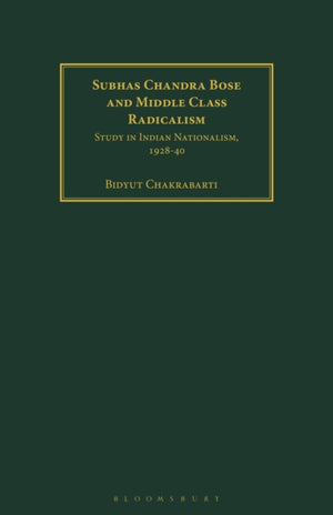 Subhas Chandra Bose and Middle Class Radicalism
