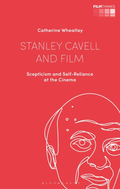 Book cover of: Stanley Cavell and Film. By: Catherine Wheatley