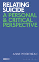 Book cover of: Relating Suicide. By: Anne Whitehead