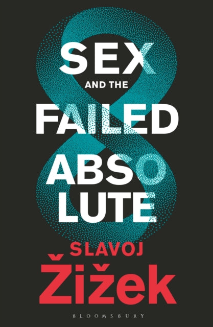 Book cover of: Sex and the Failed Absolute. By: Slavoj Žižek