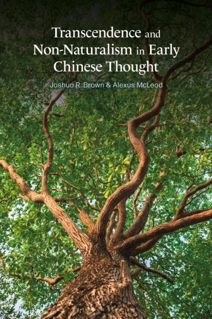 Book cover of: Transcendence and Non-Naturalism in Early Chinese Thought. By: Alexus McLeod