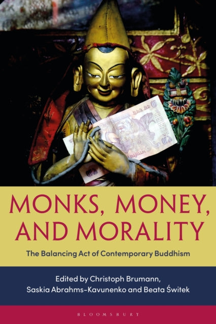 Book cover of: Monks, Money, and Morality. By: Christoph Brumann