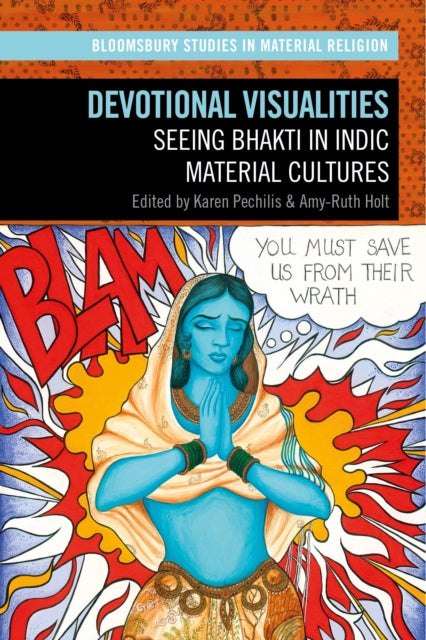 Book cover of: Devotional Visualities. By: Karen Pechilis
