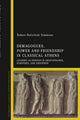 Book cover of: Demagogues, Power, and Friendship in Classical Athens. By: Robert Holschuh Simmons
