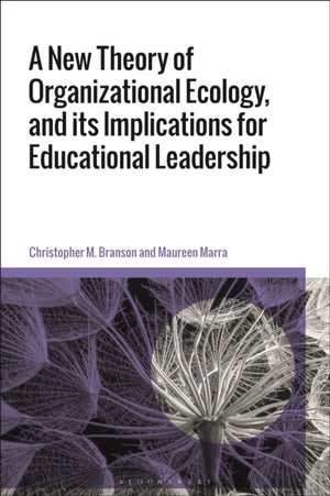 New Theory of Organizational Ecology, and its Implications for Educational Leadership
