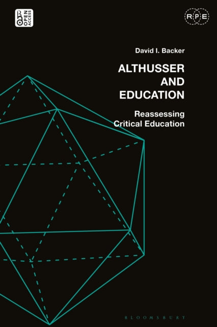 Book cover of: Althusser and Education. By: David I. Backer