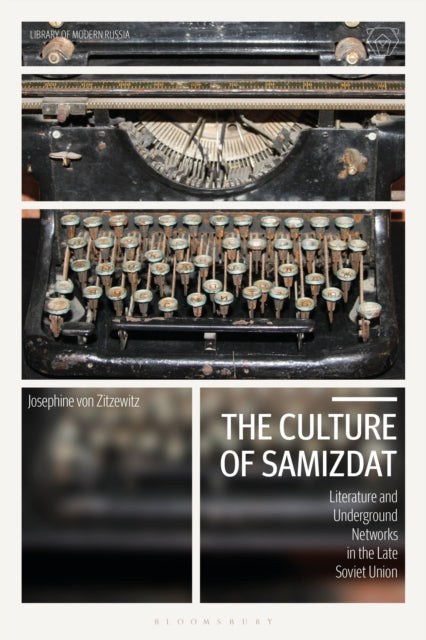 Book cover of: Culture of Samizdat. By: Josephine von Zitzewitz