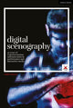 Book cover of: Digital Scenography. By: Néill O'Dwyer
