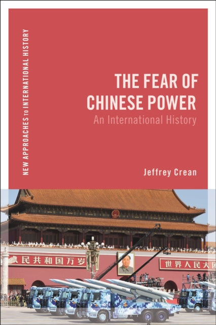 Book cover of: Fear of Chinese Power. By: Jeffrey Crean