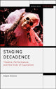 Book cover of: Staging Decadence