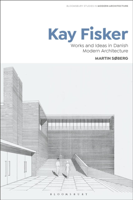 Book cover of: Kay Fisker. By: Martin Søberg