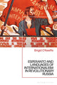 Book cover of: Esperanto and Languages of Internationalism in Revolutionary Russia. By: Brigid O'Keeffe