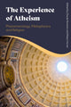 Book cover of: Experience of Atheism: Phenomenology, Metaphysics and Religion. By: Claude Romano