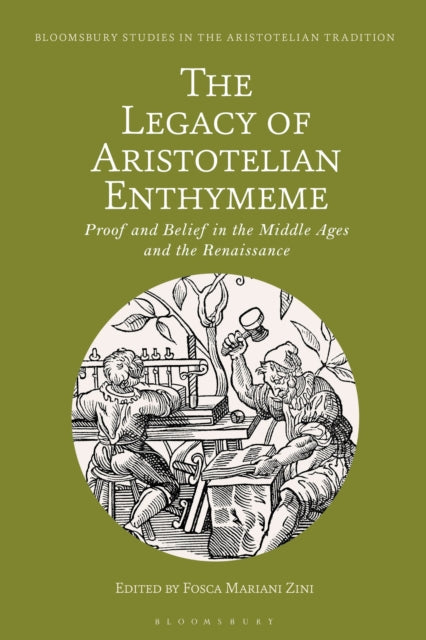 Book cover of: Legacy of Aristotelian Enthymeme. By: Fosca Mariani Zini