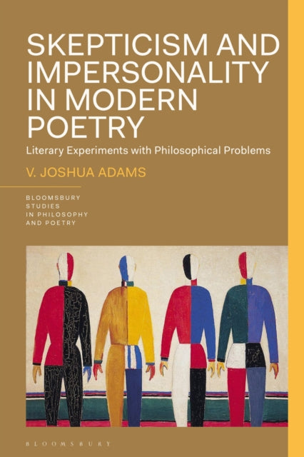 Book cover of: Skepticism and Impersonality in Modern Poetry. By: V. Joshua Adams