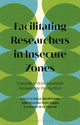 Book cover of: Facilitating Researchers in Insecure Zones. By: Oscar Abedi Dunia