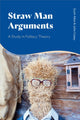 Book cover of: Straw Man Arguments. By: Scott Aikin