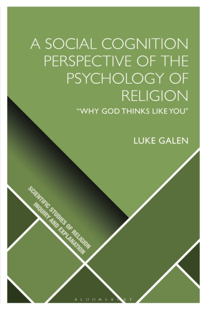 Book cover of: Social Cognition Perspective of the Psychology of Religion. By: Luke Galen