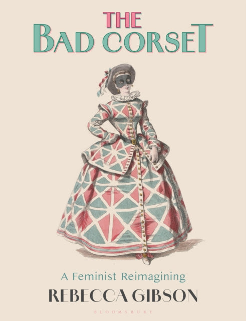 Book cover of: Bad Corset. By: Rebecca Gibson