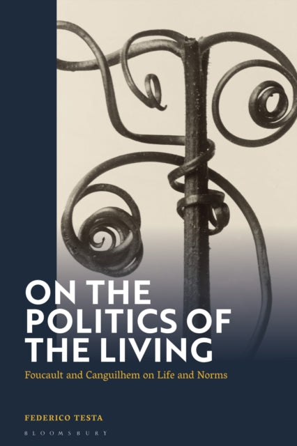 Book cover of: On the Politics of the Living. By: Federico Testa