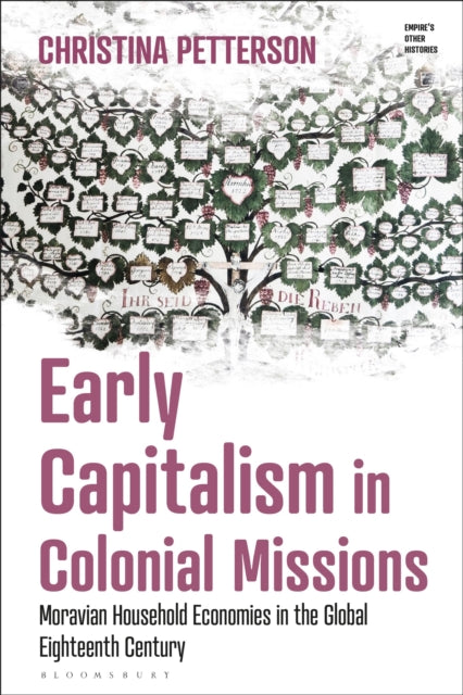 Book cover of: Early Capitalism in Colonial Missions