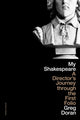 Book cover of: My Shakespeare. By: Greg Doran