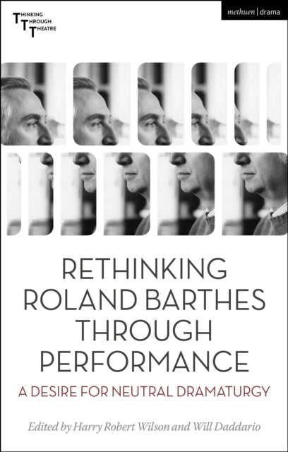 Rethinking Roland Barthes Through Performance