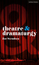 Book cover of: Theatre and Dramaturgy. By: Zoe Svendsen