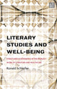 Book cover of: Literary Studies and Well-Being. By: Ronald Schleifer