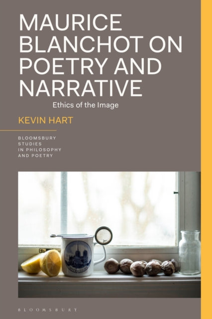 Book cover of: Maurice Blanchot on Poetry and Narrative. By: Kevin Hart