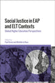 Book cover of: Social Justice in EAP and ELT Contexts