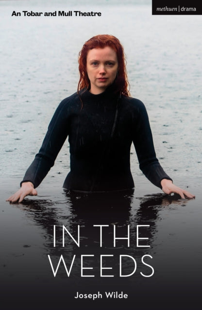Book cover of: In the Weeds. By: Joseph Wilde