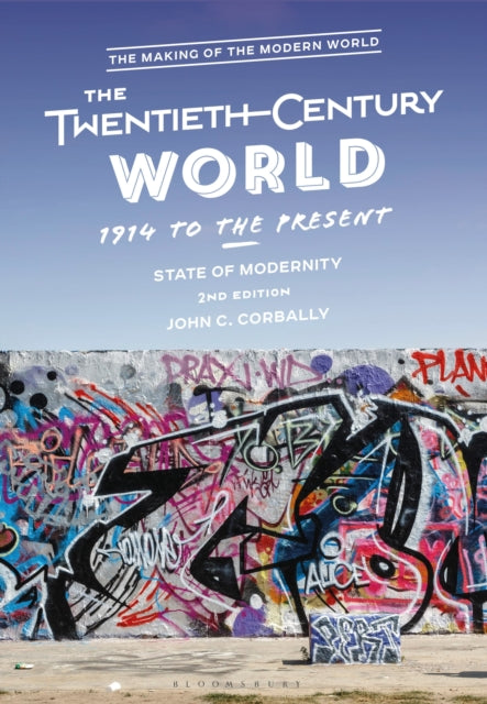 The Twentieth-Century World, 1914 to the Present
