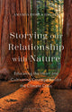 Book cover of: Storying our Relationship with Nature. By: Amanda Fiore