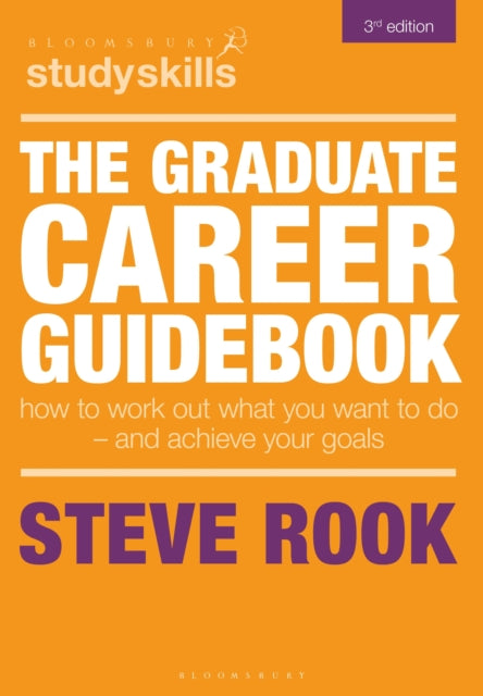 Book cover of: Graduate Career Guidebook. By: Steve Rook
