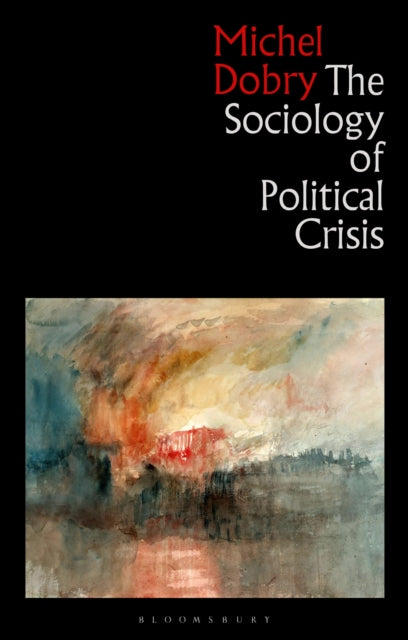 Book cover of: Sociology of Political Crisis