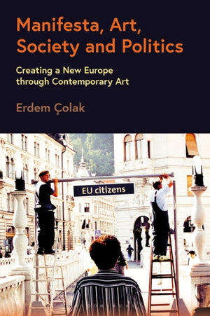 Manifesta, Art, Society and Politics