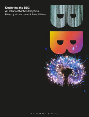 Designing the BBC, A History of Motion Graphics