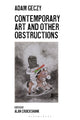 Book cover of: Contemporary Art and Other Obstructions
