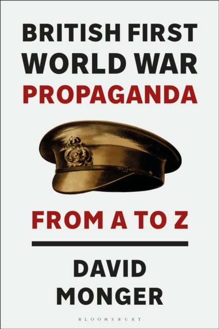 Book cover of: British First World War Propaganda