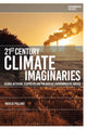 Book cover of: 21st-Century Climate Imaginaries. By: Natalie Pollard