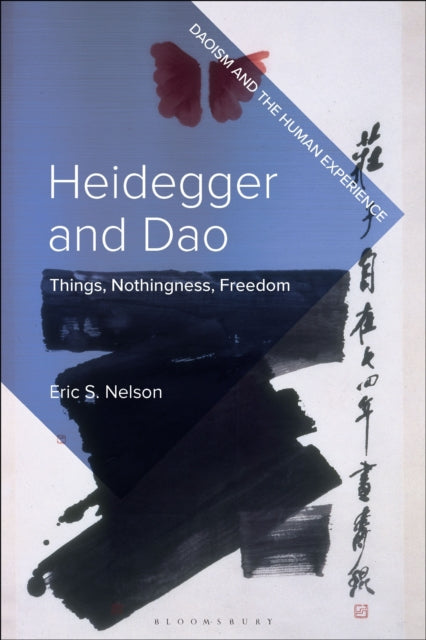 Book cover of: Heidegger and Dao. By: Eric S. Nelson