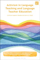 Book cover of: Activism in Language Teaching and Language Teacher Education. By: Amber N. Warren