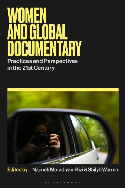 Book cover of: Women and Global Documentary. By: Shilyh Warren