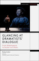 Book cover of: Glancing at Dramatists' Dialogue. By: Ruby Cohn